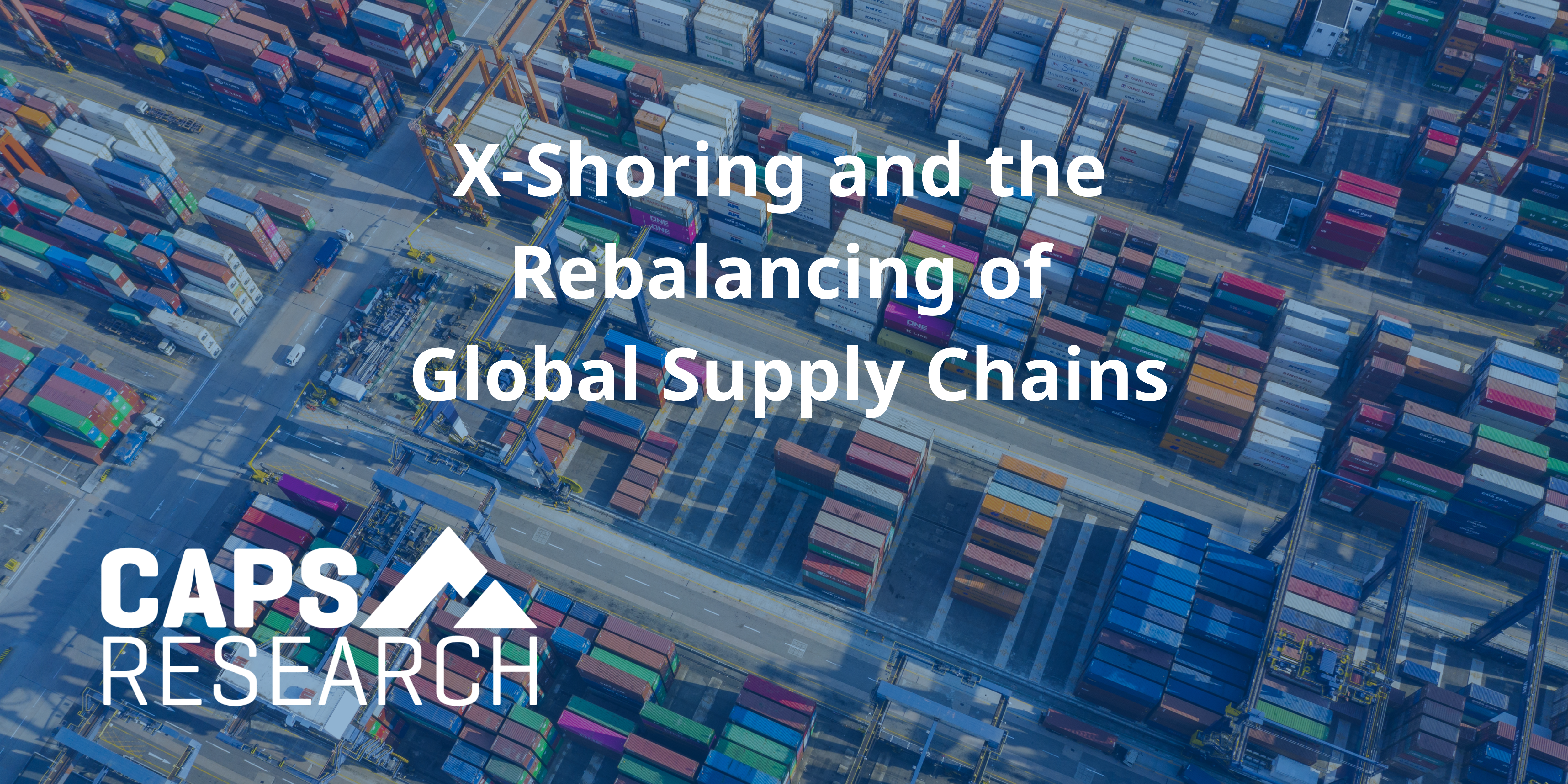 CAPS Research Article - X-Shoring and the Rebalancing of Global Supply Chains