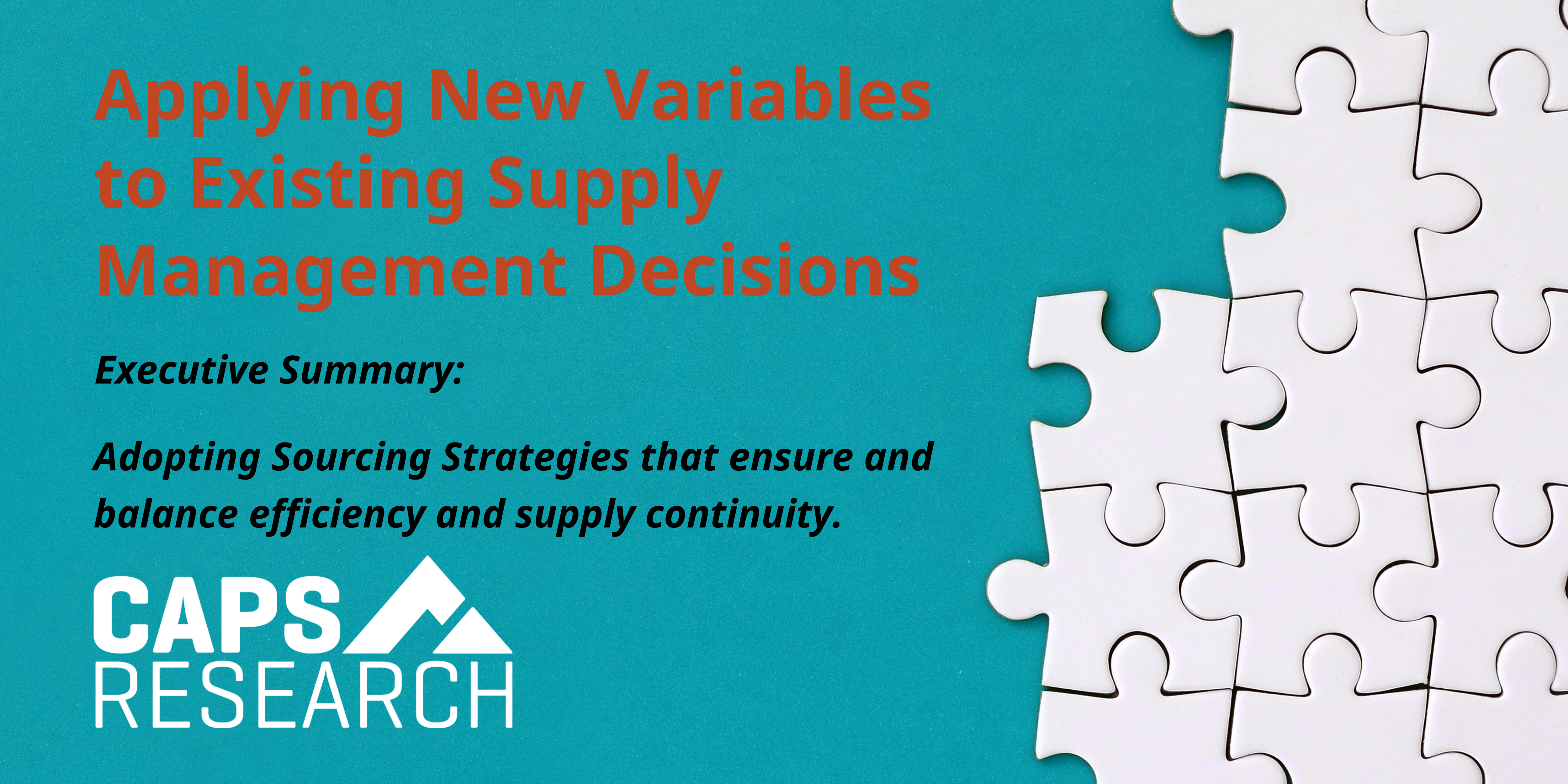 CAPS Research Article - Applying New Variables to Existing Supply Management Decisions